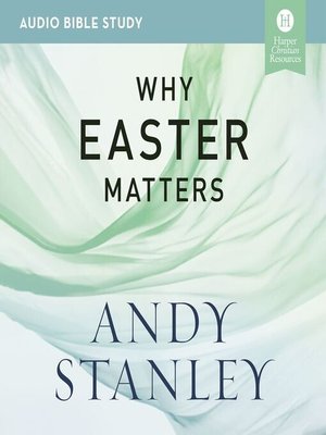 cover image of Why Easter Matters